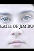 Primary photo for The Death of Jim Buckley Primary photo for The Death of Jim Buckley