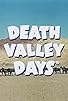 Primary photo for Death Valley Days Primary photo for Death Valley Days