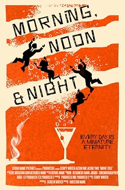 Poster of Morning, Noon & Night