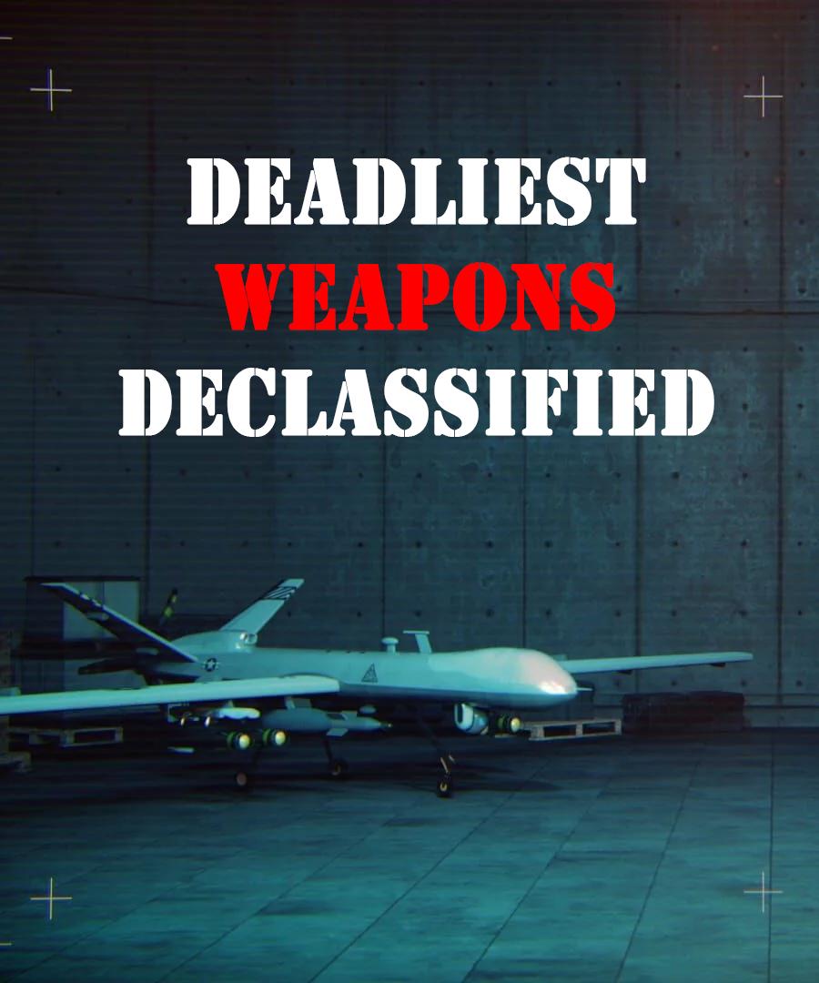 Deadliest Weapons Declassified