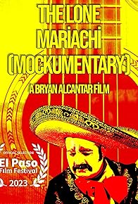 Primary photo for The Lone Mariachi