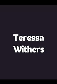 Primary photo for Teressa Withers Primary photo for Teressa Withers