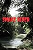 Primary photo for Snake River Primary photo for Snake River