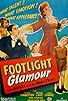 Primary photo for Footlight Glamour Primary photo for Footlight Glamour