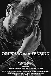 Primary photo for Dripping with Tension