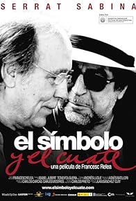 Primary photo for Serrat y Sabina: el símbolo y el cuate