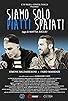 Primary photo for Siamo solo piatti spaiati