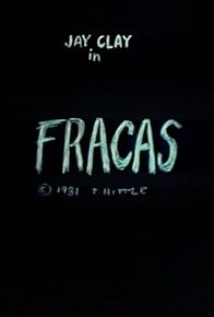 Primary photo for Fracas