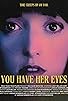 Primary photo for You Have Her Eyes Primary photo for You Have Her Eyes