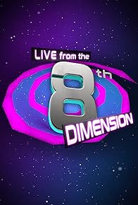 Primary photo for Live from the 8th Dimension Primary photo for Live from the 8th Dimension
