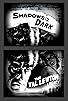 Primary photo for Shadows in the Dark: The Val Lewton Legacy Primary photo for Shadows in the Dark: The Val Lewton Legacy