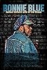 Primary photo for Bonnie Blue: James Cotton's Life in the Blues Primary photo for Bonnie Blue: James Cotton's Life in the Blues