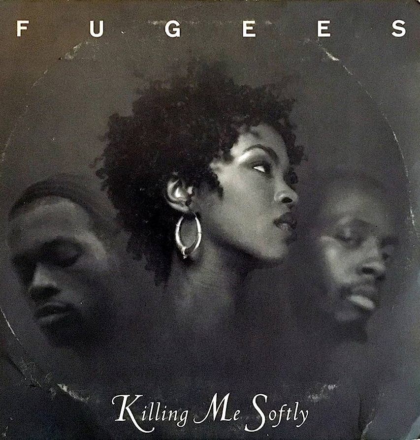 洋楽 FUGEES Killing Me Softly Killing Me Softly with His Song ‑ 曲・歌詞：Fugees, ローリン