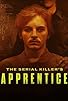 Primary photo for The Serial Killer's Apprentice Primary photo for The Serial Killer's Apprentice