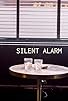 Primary photo for Silent Alarm Primary photo for Silent Alarm