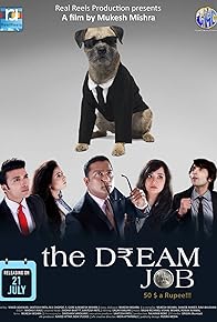Primary photo for The Dream Job-50$aRupee Primary photo for The Dream Job-50$aRupee
