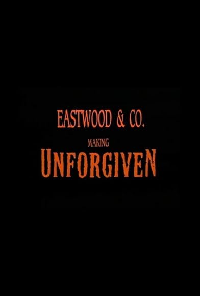 Primary photo for Eastwood & Co.: Making 'Unforgiven' Primary photo for Eastwood & Co.: Making 'Unforgiven'
