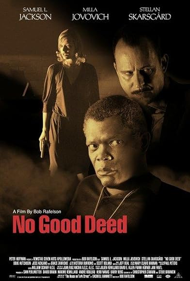 Primary photo for No Good Deed Primary photo for No Good Deed