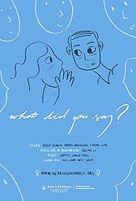 Primary photo for What Did You Say?