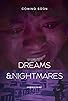 Primary photo for Dreams & Nightmares