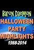 Primary photo for Baron Daemon Halloween Party Highlights