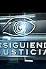 Primary photo for Persiguiendo Injusticias Primary photo for Persiguiendo Injusticias