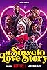 Primary photo for A Soweto Love Story Primary photo for A Soweto Love Story