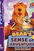 Primary photo for Bear in the Big Blue House: Bear's Sense of Adventure Primary photo for Bear in the Big Blue House: Bear's Sense of Adventure