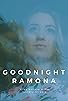 Primary photo for Goodnight Ramona Primary photo for Goodnight Ramona