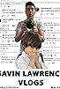 Primary photo for Gavin Lawrence Vlogs Primary photo for Gavin Lawrence Vlogs