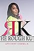 Primary photo for The Rough Kut Primary photo for The Rough Kut