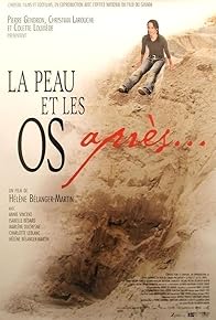 Primary photo for La peau et les os, après...