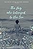 Primary photo for The Boy who Belonged to the Sea Primary photo for The Boy who Belonged to the Sea