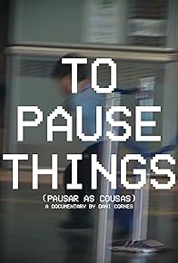 Primary photo for Pausar as Cousas