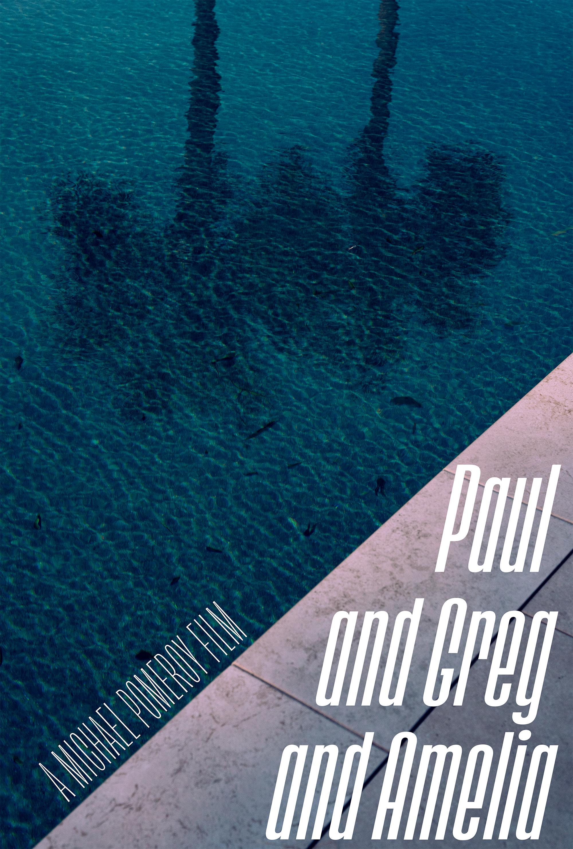 Paul and Greg and Amelia