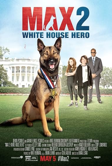 Max 2: White House Hero 2017