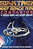 Primary photo for Star Trek: Deep Space Nine Companion Primary photo for Star Trek: Deep Space Nine Companion
