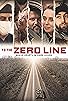 Primary photo for To the Zero Line Primary photo for To the Zero Line