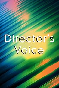 Primary photo for Director's Voice Primary photo for Director's Voice