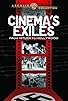 Primary photo for Cinema's Exiles: From Hitler to Hollywood