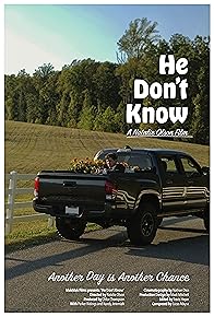 Primary photo for He Don't Know