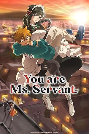You Are Ms. Servant (2024) Season 1 [Ep01-12 Added] Completed [ORG Hindi]