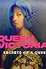 Primary photo for Queen Victoria: Secrets of a Queen
