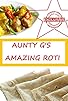 Primary photo for Aunty G's Amazing Roti Primary photo for Aunty G's Amazing Roti