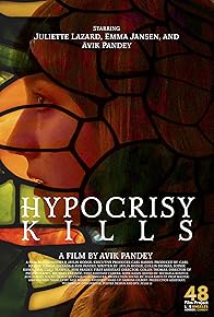 Primary photo for Hypocrisy Kills