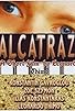 Primary photo for Alcatraz Primary photo for Alcatraz