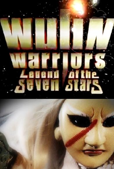 Primary photo for Wulin Warriors: Legend of the Seven Stars Primary photo for Wulin Warriors: Legend of the Seven Stars