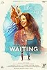Primary photo for Waiting Primary photo for Waiting