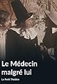 Le Médecin malgré lui's primary photo