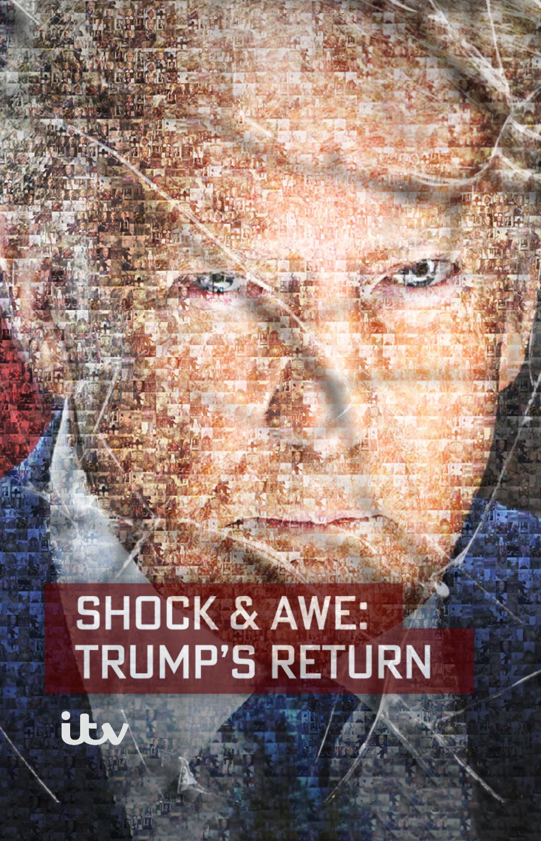 Shock & Awe: Trump's Return